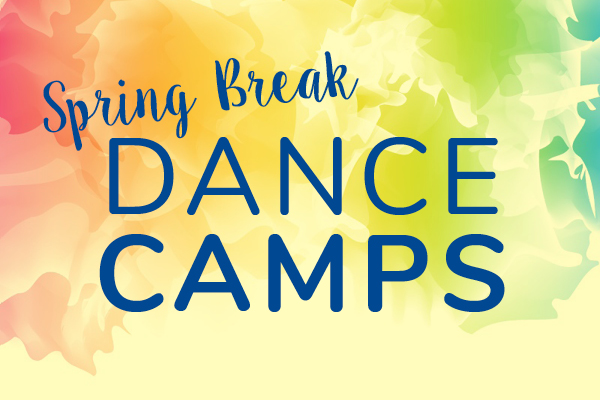 Spring Break Dance Camps