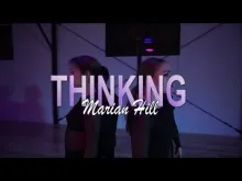 Preview image for the video "MARIAN HILL - Thinking | MaryAnn Chavez Choreography | @marianhillmusic".